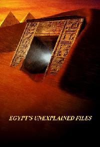 Egypts Unexplained Files